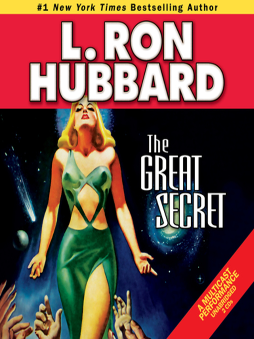 Title details for The Great Secret by L. Ron Hubbard - Available